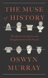 Oswyn Murray - The Muse of History