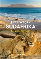 KUNTH Verlag, Daniela Schetar - KUNTH Unterwegs in Südafrika