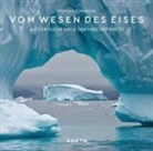 Stephan Fürnrohr, Stephan Fürnrohr - KUNTH Bildband Vom Wesen des Eises