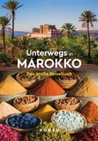 Rita Henss, Daniela Schetar - KUNTH Unterwegs in Marokko