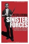 Peter Levenda - Sinister Forces: A Grimoire of American Political Witchcraft