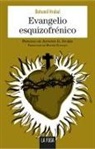 Bohumil Hrabal, Antonio G. Iturbe - Evangelio esquizofrénico