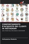 Sathyapriya Madesha - COMPORTAMENTO D'ACQUISTO DEI CLIENTI IN INSTAGRAM