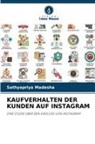 Sathyapriya Madesha - KAUFVERHALTEN DER KUNDEN AUF INSTAGRAM