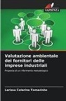 Larissa Catarine Tomazinho - Valutazione ambientale dei fornitori delle imprese industriali