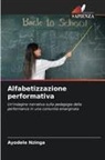 Ayodele Nzinga - Alfabetizzazione performativa