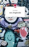 Linn Heinz - mrs. brightside. Life is a Story - story.one