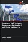 Zekeri Momoh - Impegno dell'Unione Europea e istituzioni politiche in Nigeria