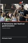 Michaela Hauß - Il fenomeno dei festival gastronomici