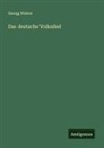 Georg Winter - Das deutsche Volkslied