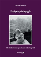 Christel Manske - Ereignispädagagogik