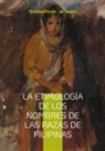 Trinidad Pardo de Tavera - La etimología de los nombres de las razas de Filipinas