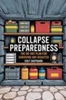 Colt Shephard - Collapse Preparedness