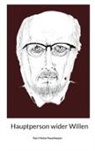 Karl-Heinz Haselmeyer - Hauptperson wider Willen