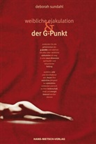 Deborah Sundahl - Weibliche Ejakulation und der G-Punkt
