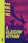 Ray Hargens Hire - An Average Glasgow Hitman