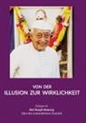 Shri Ranjit Maharaj, Drexhage, Gerd Drexhage, Robert Wolff - Von der Illusion zur Wirklichkeit
