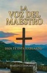 Marilyn J. Leonard - La Voz Del Maestro