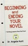 Angela Hunt - Beginning and Ending Your Novel