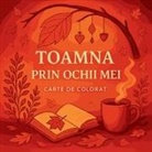 Chris Martin - Toamna prin ochii mei - Carte de colorat