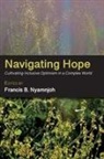 Francis B. Nyamnjoh - Navigating Hope