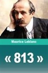 Maurice Leblanc - 813