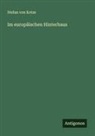 Stefan von Kotze - Im europäischen Hinterhaus