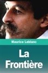Maurice Leblanc - La Frontière