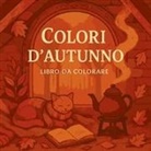 Chris Martin - Colori d'Autunno - Libro da colorare