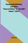 Various - Encyclopaedia Britannica, 11th Edition, "Coucy-le-Ch teau" to "Crocodile" Volume 7, Slice 6