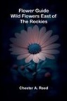 Chester A. Reed - Flower Guide