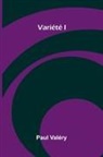 Paul Val Ry - Vari t I