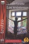 Luis Leante - Los resistentes
