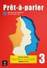 Collectif - Pret-a-parler 3 Livre de leleve Ed. Hybride (B1)