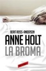 Anne Holt - Hanne Wilhelmsen 5. La broma