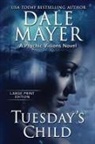 Dale Mayer - Tuesday's Child