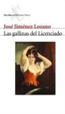 José Jiménez Lozano - Las gallinas del Licenciado