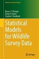 Stephe Buckland, Stephen T Buckland, Stephen T. Buckland, Emily Dennis, Emily B Dennis, Emily B. Dennis... - Statistical Models for Wildlife Survey Data