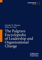 Satinder Dhiman, Satinder K. Dhiman, Satinder K Dhiman - The Palgrave Encyclopedia of Leadership and Organizational Change