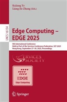 Kejiang Ye, Zhang, Liang-Jie Zhang - Edge Computing - EDGE 2025