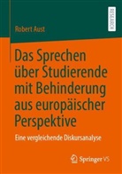 Robert Aust - Das Sprechen über Studierende mit Behinderung aus europäischer Perspektive