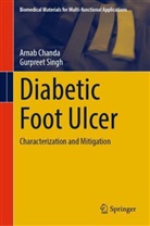 Arnab Chanda, Gurpreet Singh - Diabetic Foot Ulcer
