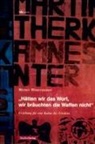 Werner Wintersteiner - Hätten wir das Wort, wir bräuchten die Waffen nicht
