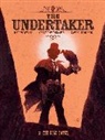 Xavier Dorison, Dorison Xavier, Ralph Meyer, Meyer Ralph - The Undertaker Volume 1