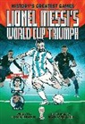 Chris Barish, Nate Sweitzer - Lionel Messi's World Cup Triumph