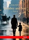 Charles Dickens - Dombey and Son - Vol. II