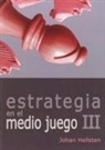 Johan Hellsten - Estrategia en el medio juego III