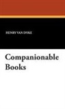 Henry Van Dyke - Companionable Books