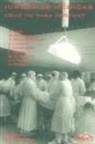 Francisco Ayala, Mario Benedetti, Alfredo Bryce Echenique, Carlos Chernov, Julio Cortázar, Jesús Fernández Santos... - Historias médicas : ¿qué me pasa doctor?