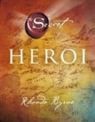 Rhonda Byrne - Heroi